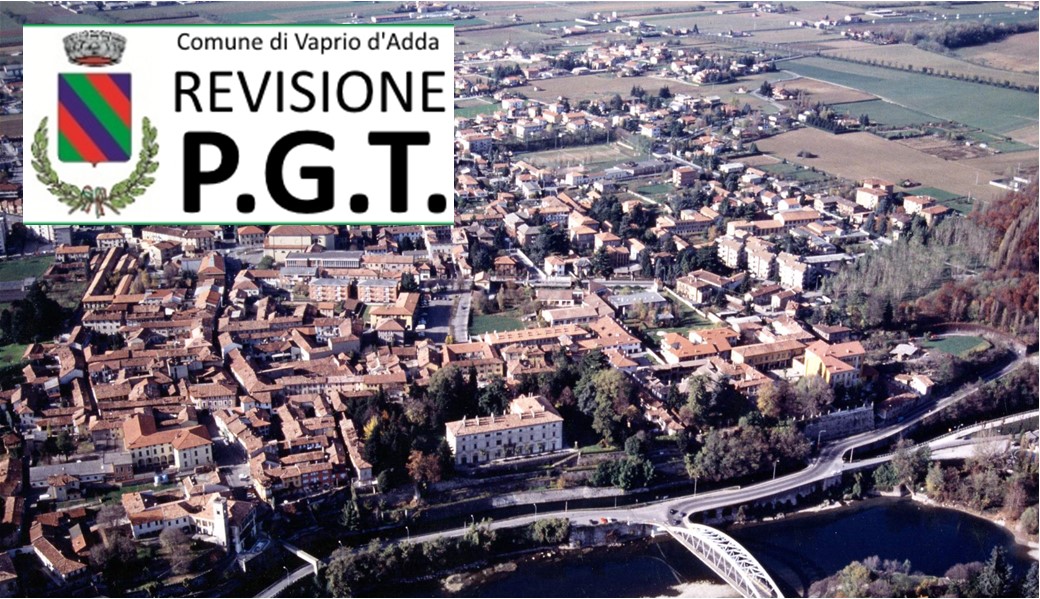 Revisione generale del Piano di Governo del Territorio (PGT) e Valutazione Ambientale Strategica (VAS)